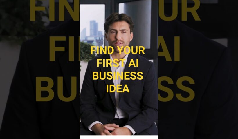 Find Your First AI Business Idea in 3 Steps #ai #aibusiness #aibusinessideas #makemoneywithai