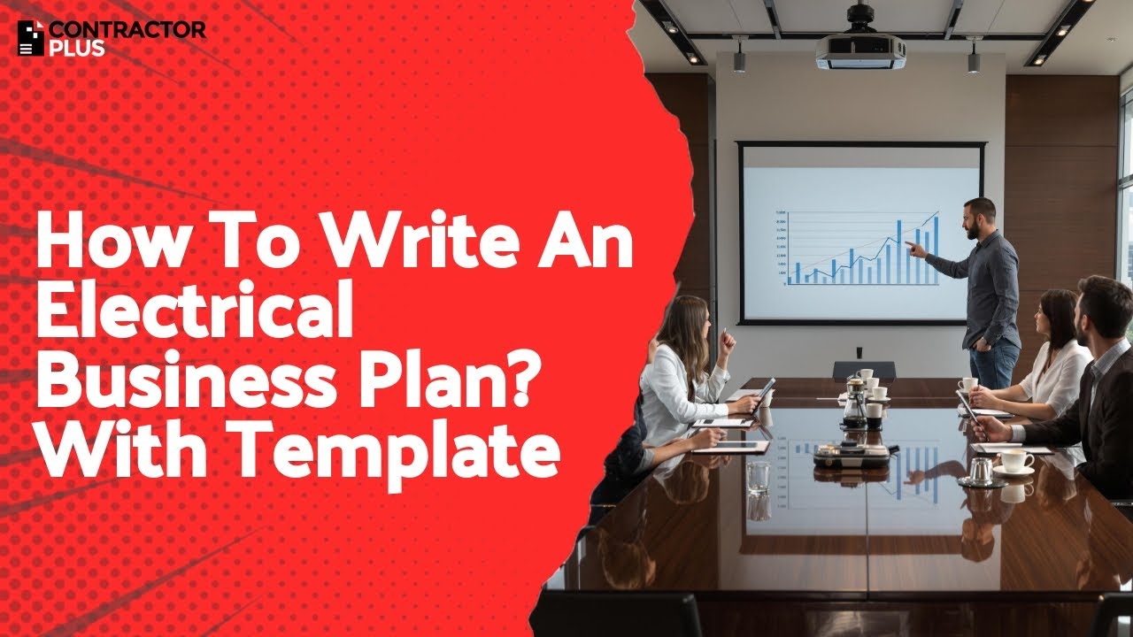 How To Write An Electrical Business Plan? With Template