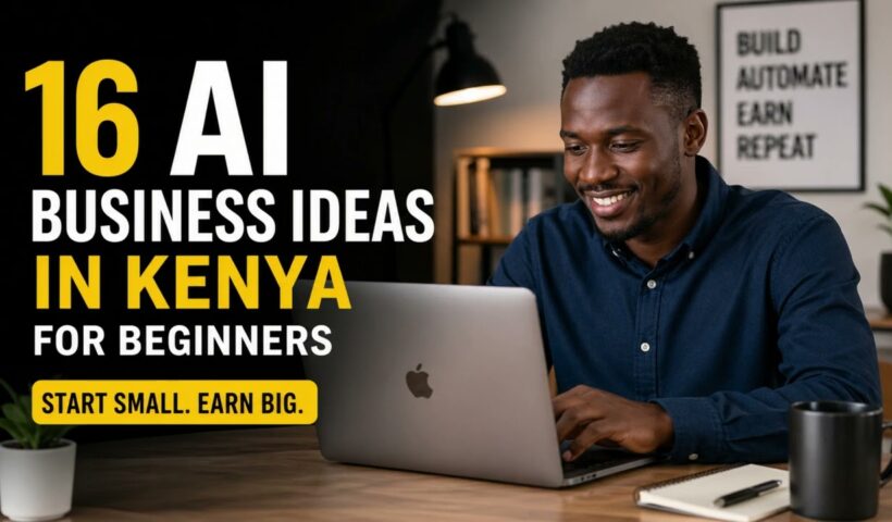 10 AI Business Ideas in Kenya for Beginners (Start with KES 0)