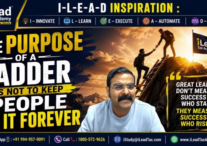 Leaders are Ladders | ILead Inspiration With Mr. Nanda Kumar K V - In QBO Class #16 6 Leaders are Ladders | ILead Inspiration With Mr. Nanda Kumar K V - In QBO Class #16