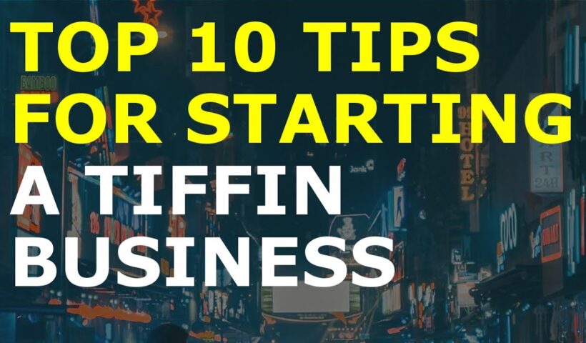 How to Start a Tiffin Business | Free Tiffin Business Plan Template Included